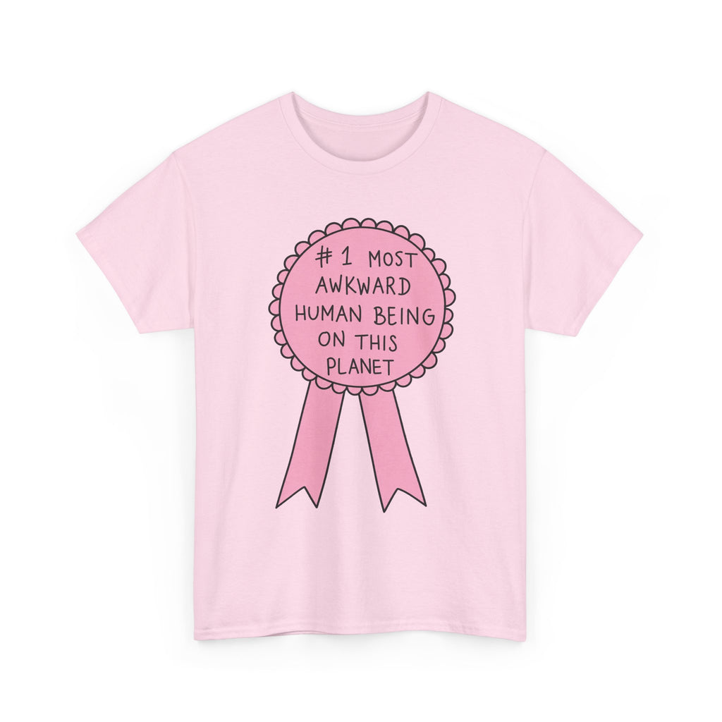 #1 most awkward human being on this planet tee - 100% cotton